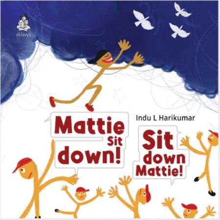 Mattie Sit down, Sit down Mattie